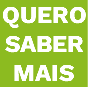 QUERO SABER MAIS
